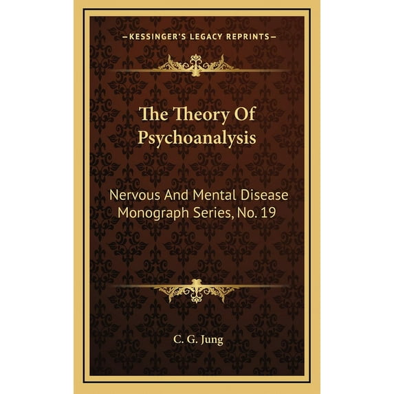 The Theory Of Psychoanalysis (Hardcover)