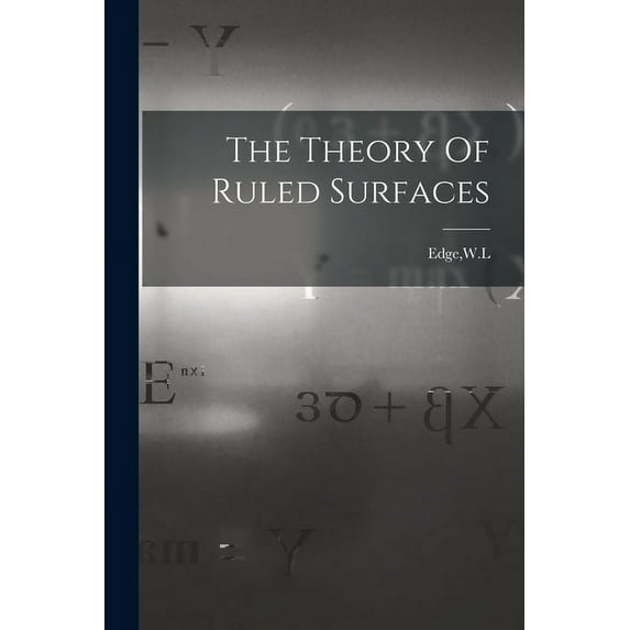 The Theory Of Ruled Surfaces, (Paperback)