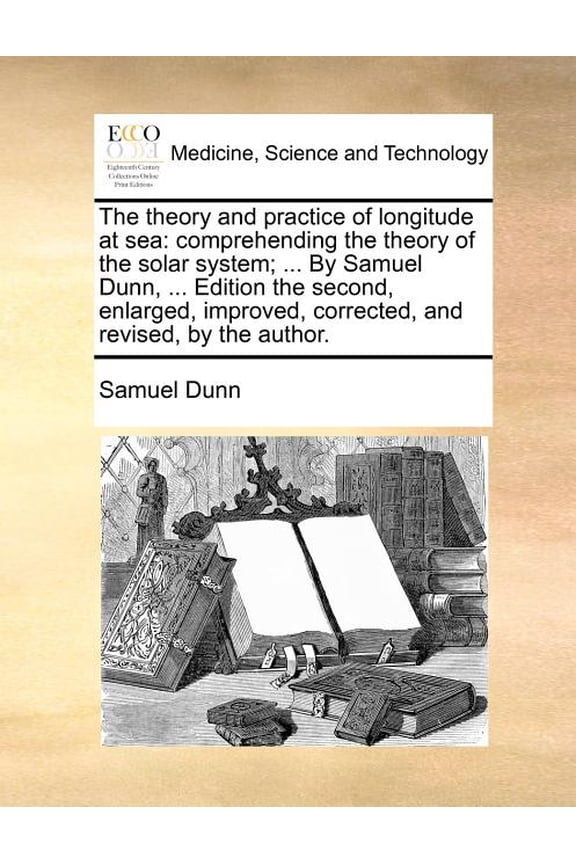 The Theory and Practice of Longitude at Sea (Paperback)