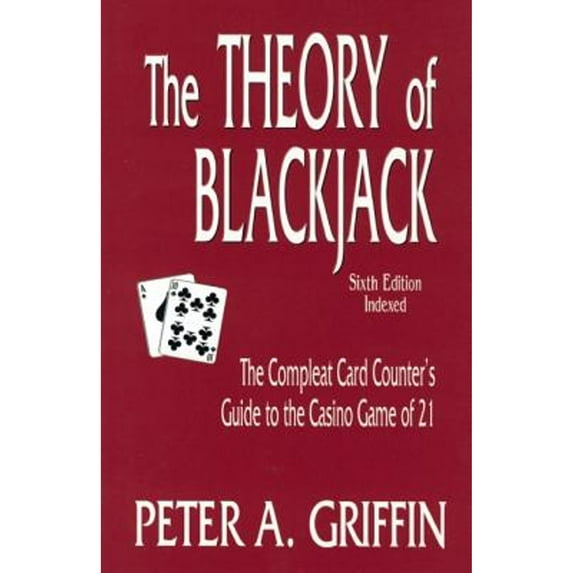 Pre-Owned The Theory of Blackjack: The Compleat Card Counter's Guide to the Casino Game of 21 (6th Edition, Indexed)