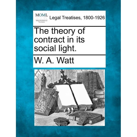 The Theory of Contract in Its Social Light. (Paperback)