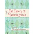thumbnail image 1 of The Theory of Hummingbirds (Hardcover), 1 of 1