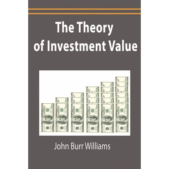 The Theory of Investment Value (Paperback)