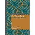 thumbnail image 1 of The Theory of Love: Ideals, Limits, Futures, (Paperback), 1 of 1
