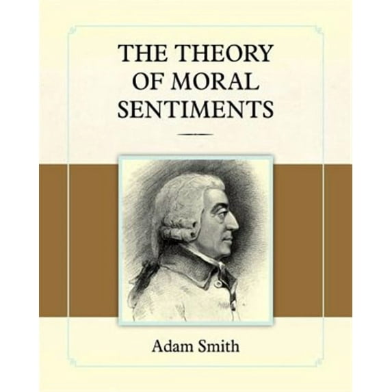 The Theory of Moral Sentiments