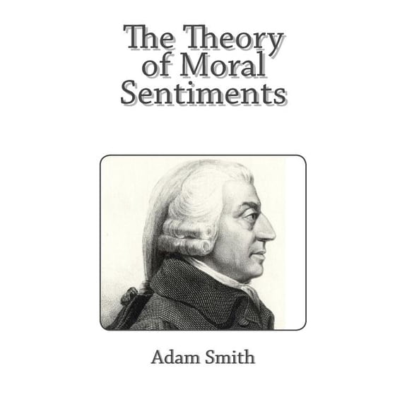 Pre-Owned The Theory of Moral Sentiments (Paperback)