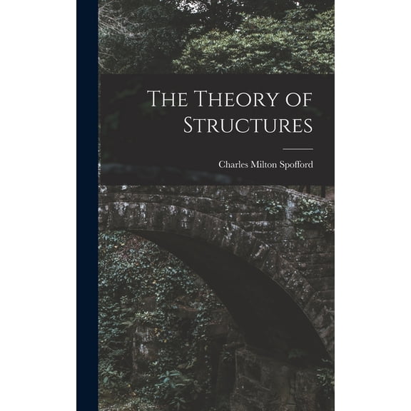 The Theory of Structures, (Hardcover)