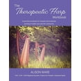 thumbnail image 1 of The Therapeutic Harp Workbook: A practical workbook for harpists and musicians working in health care and the community, (Paperback), 1 of 1