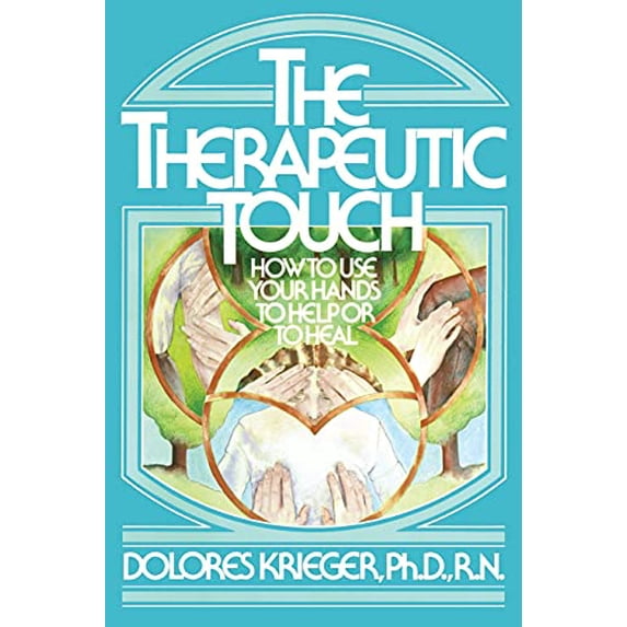 Pre-Owned Therapeutic Touch (Paperback) 067176537X 9780671765378