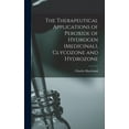 thumbnail image 1 of The Therapeutical Applications of Peroxide of Hydrogen (Medicinal), Glycozone and Hydrozone, (Hardcover), 1 of 1
