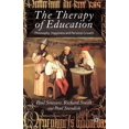 thumbnail image 1 of The Therapy of Education: Philosophy, Happiness and Personal Growth, (Paperback), 1 of 1