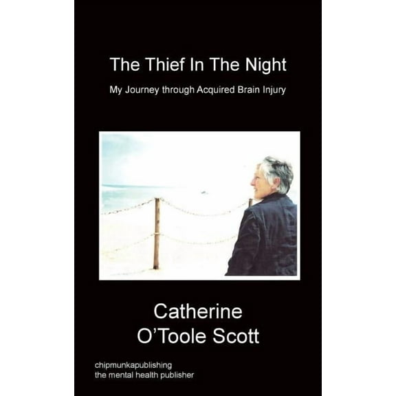 The Thief In The Night (Paperback) by Catherine O'Toole Scott