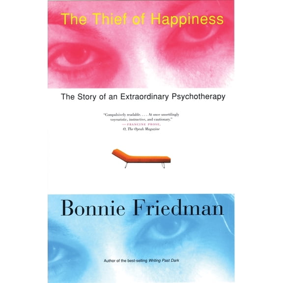 The Thief of Happiness: The Story of an Extraordinary Psychotherapy, 9780807072479, 0807072478, Paperback,