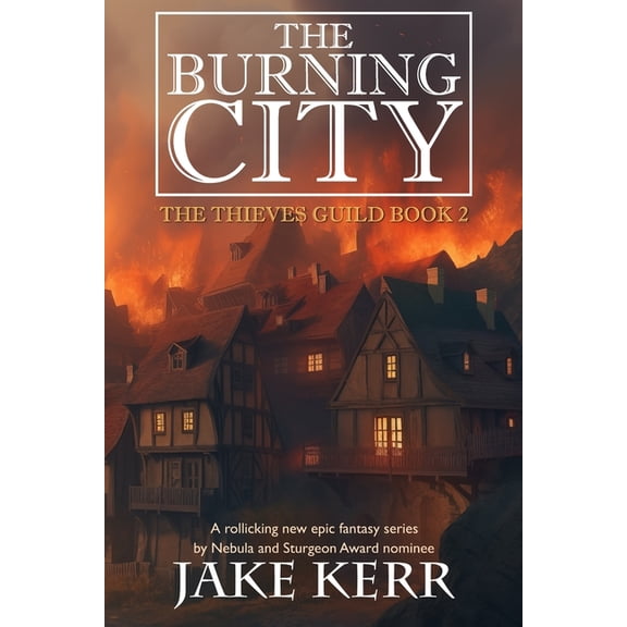 The Thieves Guild The Burning City, Book 2, (Paperback)