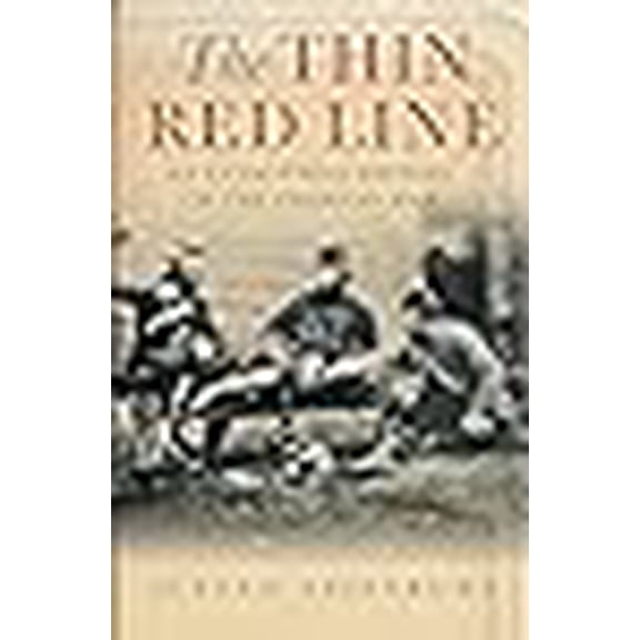 The Thin Red Line: An Eyewitness History of the Crimean War (Cassell Military Paperbacks)