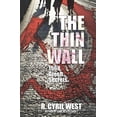 thumbnail image 1 of Pre-Owned The Thin Wall: A POW/MIA Truth Novel (Paperback) 0989539601 9780989539609, 1 of 1