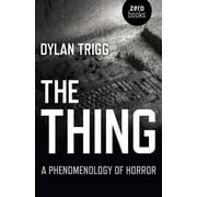 The Thing : A Phenomenology of Horror (Paperback)