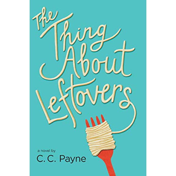 Pre-Owned The Thing about Leftovers Paperback