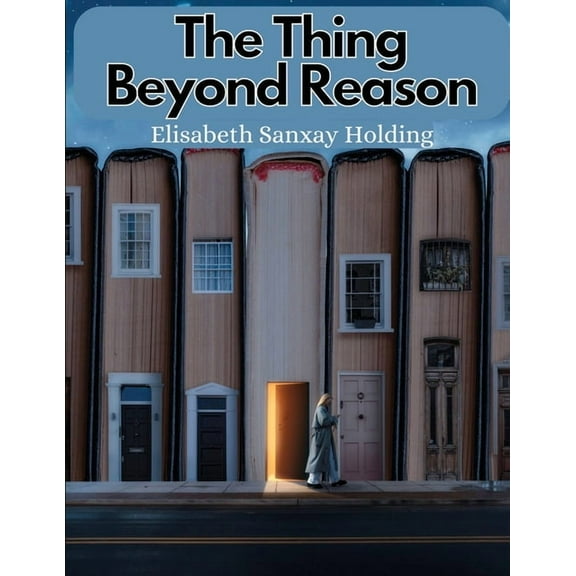 The Thing Beyond Reason (Paperback)