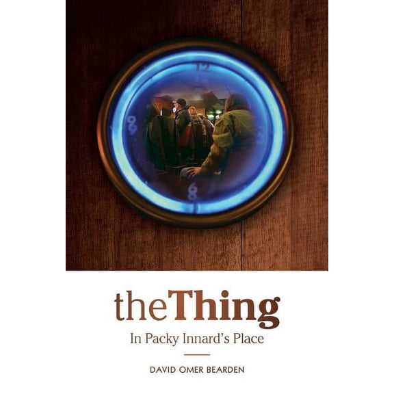 The Thing In Packy Innard's Place, (Paperback)