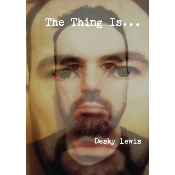 The Thing Is..., (Paperback)