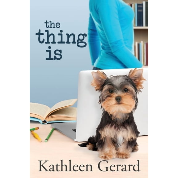The Thing Is, (Paperback)