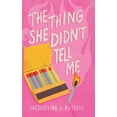 thumbnail image 1 of The Thing She Didn't Tell Me, (Paperback), 1 of 1