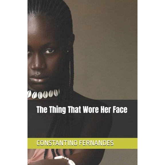 The Thing That Wore Her Face, (Paperback)