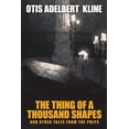 thumbnail image 1 of The Thing of a Thousand Shapes and Other Tales from the Pulps, (Paperback), 1 of 1