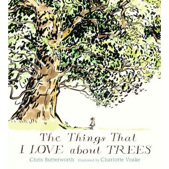The Things That I LOVE about TREES (Hardcover)
