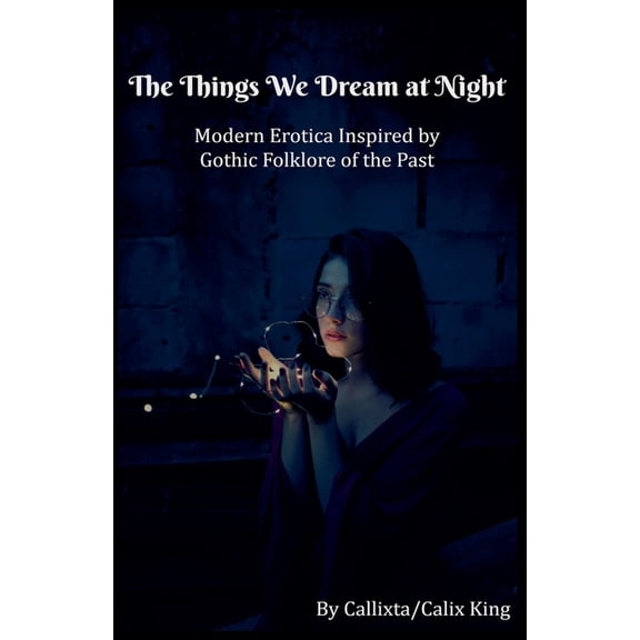 The Things We Dream at Night, (Paperback)