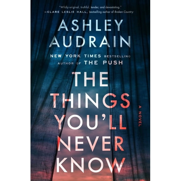 The Things You'll Never Know, (Hardcover)