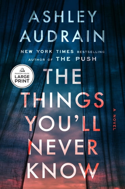 The Things You'll Never Know, (Paperback)