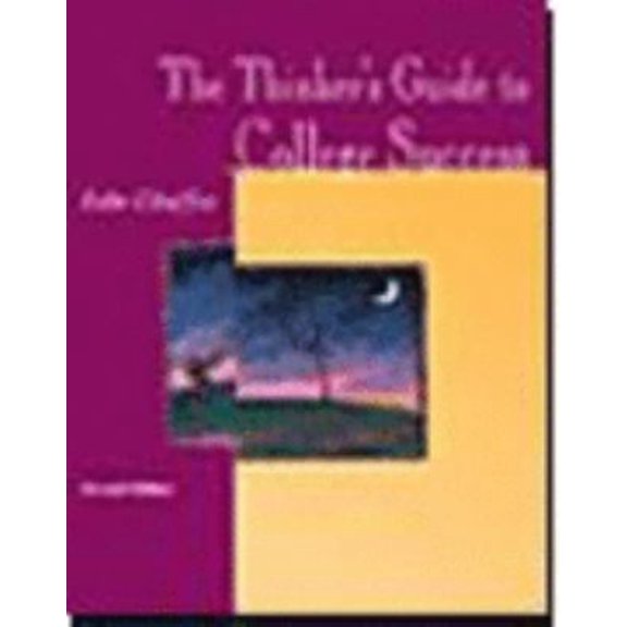 Pre-Owned The Thinker's Guide to College Success (Hardcover) 9780395934272