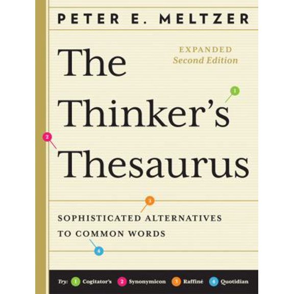 Pre-Owned The Thinker's Thesaurus: Sophisticated Alternatives to Common Words (Expanded Second Edition) (Paperback) 0393337944 9780393337945