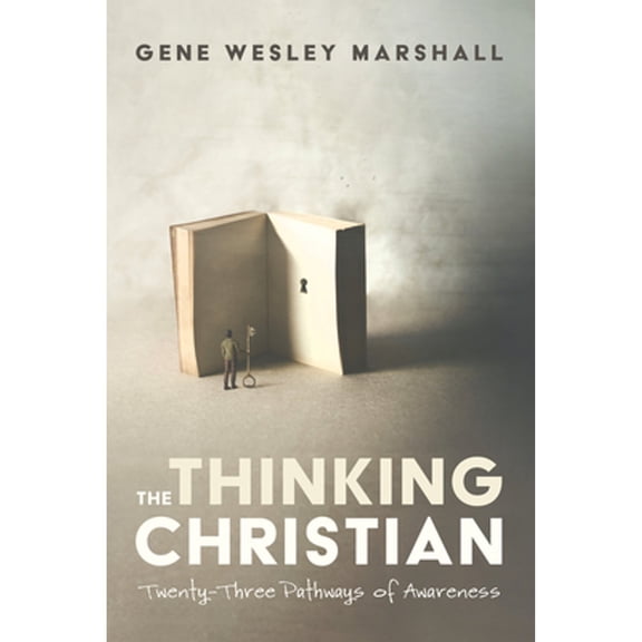 The Thinking Christian (Paperback)