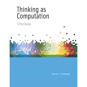 The Thinking as Computation: Risks and Strategies, (Paperback)