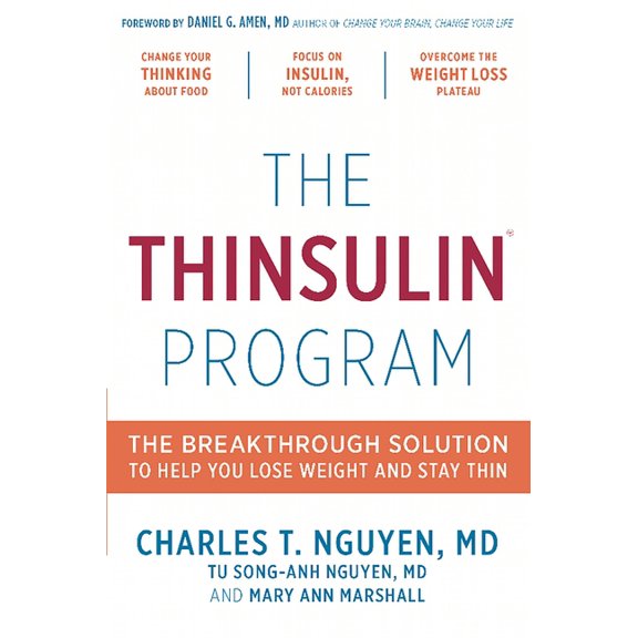 The Thinsulin Program: The Breakthrough Solution to Help You Lose Weight and Stay Thin, (Hardcover)