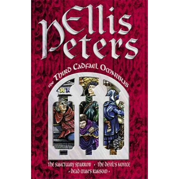The Third Cadfael Omnibus Ellis Peters (Paperback)