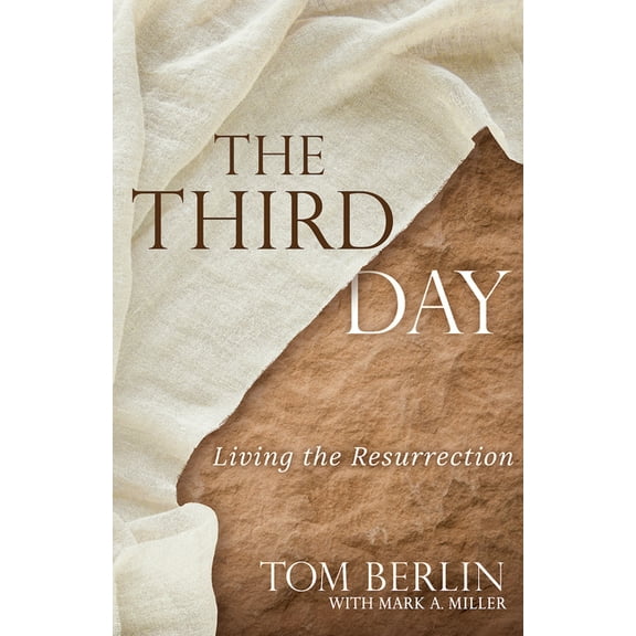 The Third Day: Living the Resurrection, (Paperback)