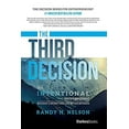 thumbnail image 1 of Pre-Owned The Third Decision: The Intentional Entrepreneur, Building a Regret-Free Life Beyond Business (Hardcover) 1946633348 9781946633347, 1 of 1