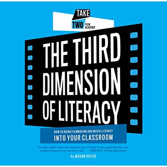 Pre-Owned The Third Dimension Of Literacy | One-Stop Manual for Expert Guidance, Interactive Content and Easy-to-Apply Tactics for Filmmaking | Harness the Power... (Unknown) 1951317017 9781951317010