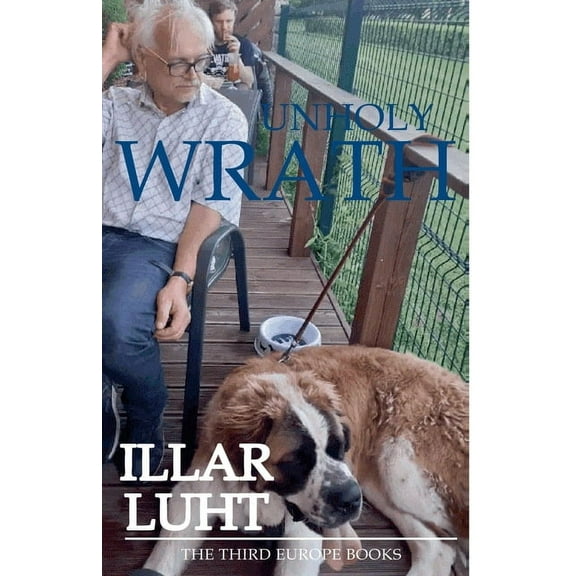 The Third Europe Unholy Wrath, Book 1, (Paperback)