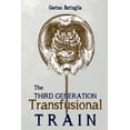 thumbnail image 1 of The Third Generation Transfusional Train, (Paperback), 1 of 1
