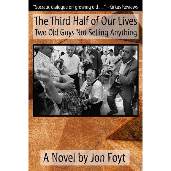 The Third Half of Our Lives (Paperback)