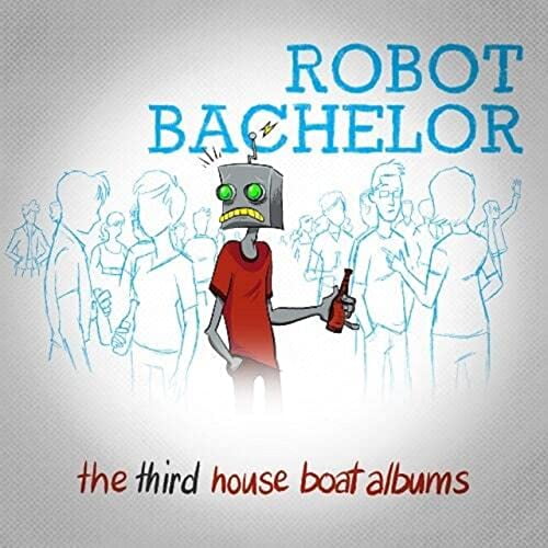 Robot Bachelor The Third House Boat Album (CD) Album