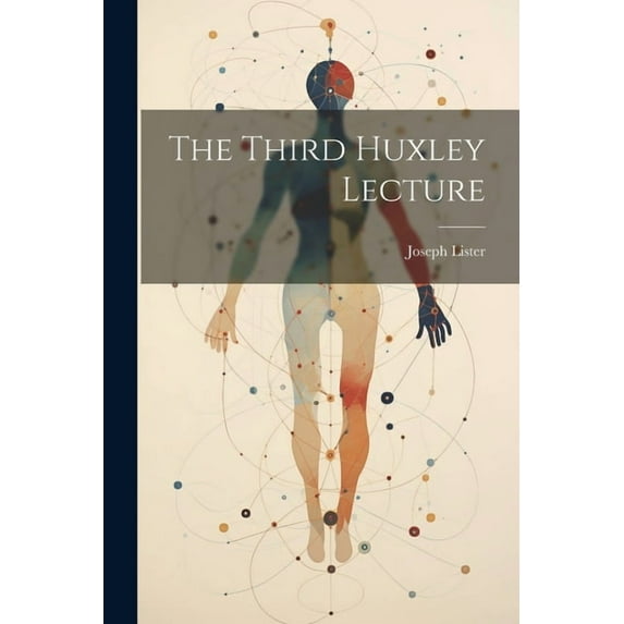 The Third Huxley Lecture (Paperback)