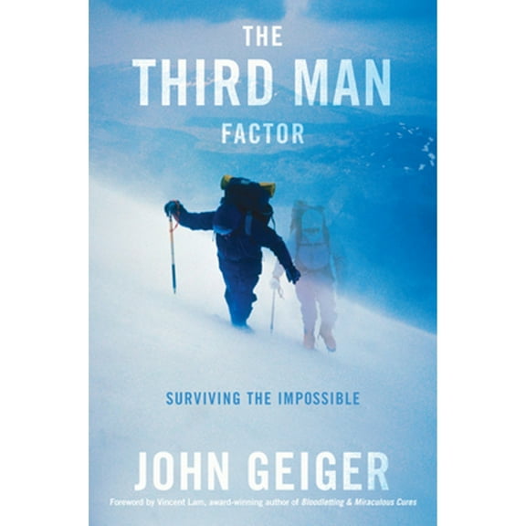Pre-Owned The Third Man Factor : Surviving the Impossible
