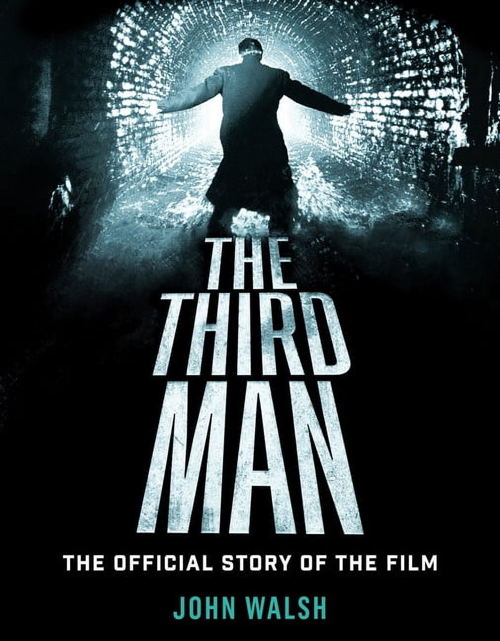The Third Man: The Official Story of the Film, (Hardcover The Third Man: The Official Story of the Film, (Hardcover
