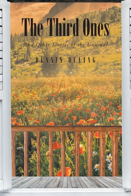 The Third Ones: And Other Stories of the Unusual, (Paperback)